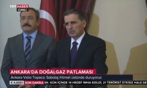 Ankara Valisi Ercan Topaca: Sabotaj ihtimali üzerinde duruyoruz