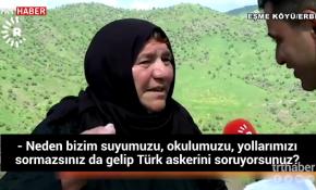 “PKK'lıları buradan kovsalar dünya özgür olur”