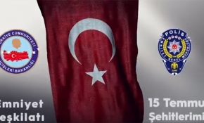 Emniyet'ten 15 Temmuz'da şehit olan personel anısına video