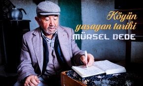 52 yıldır yazdığı günlükleriyle köyün yaşayan tarihi "Mürsel dede"